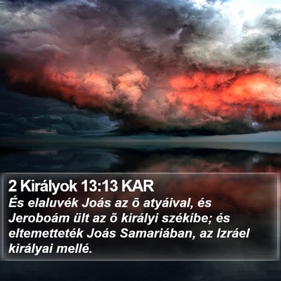 2 Királyok 13:13 KAR Bible Verse Image