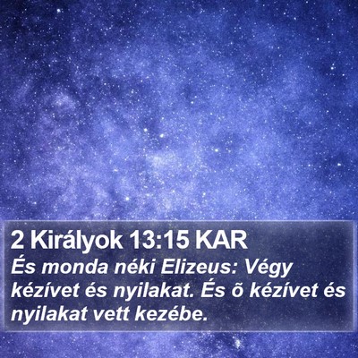 2 Királyok 13:15 KAR Bible Verse Image