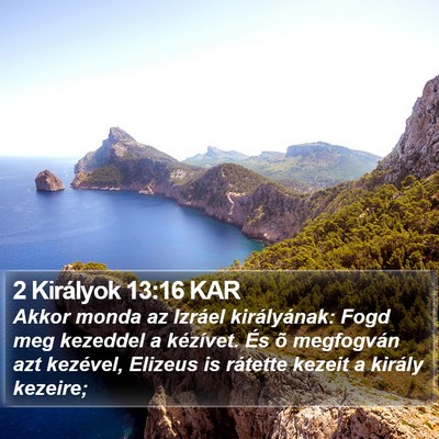 2 Királyok 13:16 KAR Bible Verse Image