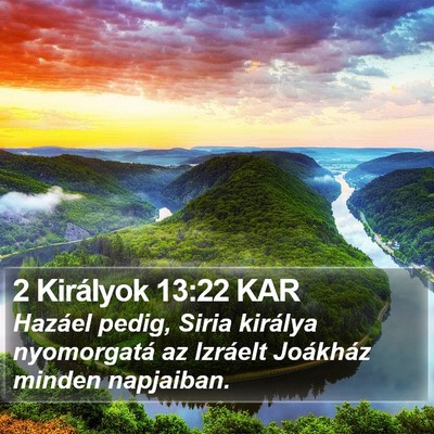 2 Királyok 13:22 KAR Bible Verse Image