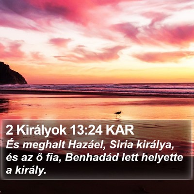 2 Királyok 13:24 KAR Bible Verse Image