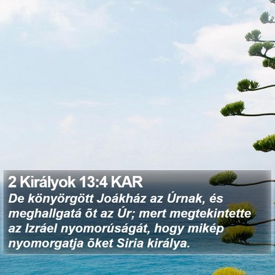 2 Királyok 13:4 KAR Bible Verse Image