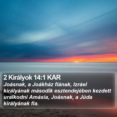 2 Királyok 14:1 KAR Bible Verse Image