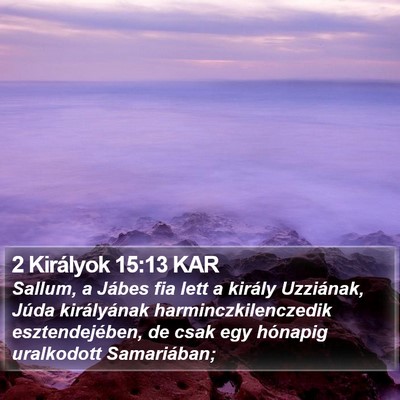 2 Királyok 15:13 KAR Bible Verse Image