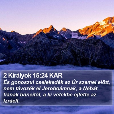 2 Királyok 15:24 KAR Bible Verse Image