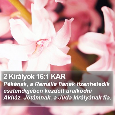 2 Királyok 16:1 KAR Bible Verse Image