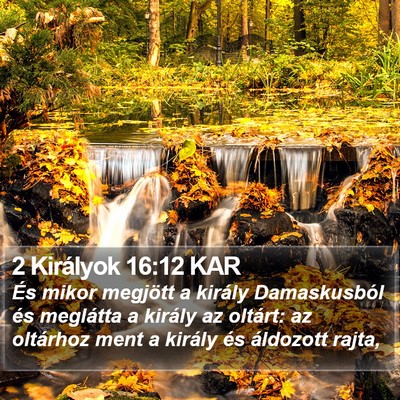 2 Királyok 16:12 KAR Bible Verse Image