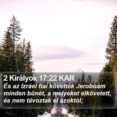 2 Királyok 17:22 KAR Bible Verse Image