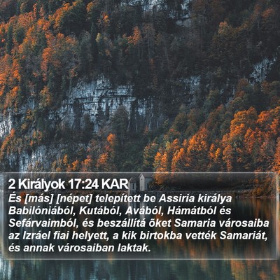 2 Királyok 17:24 KAR Bible Verse Image