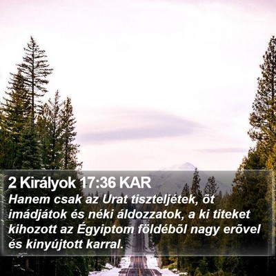 2 Királyok 17:36 KAR Bible Verse Image