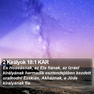 2 Királyok 18:1 KAR Bible Verse Image
