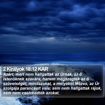 2 Királyok 18:12 KAR Bible Verse Image