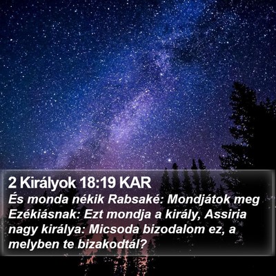 2 Királyok 18:19 KAR Bible Verse Image