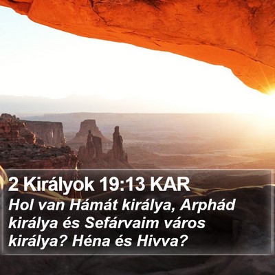 2 Királyok 19:13 KAR Bible Verse Image