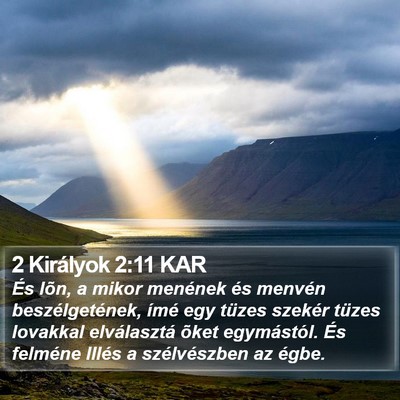 2 Királyok 2:11 KAR Bible Verse Image