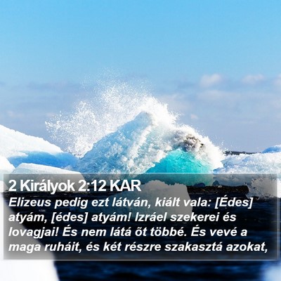 2 Királyok 2:12 KAR Bible Verse Image