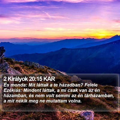 2 Királyok 20:15 KAR Bible Verse Image