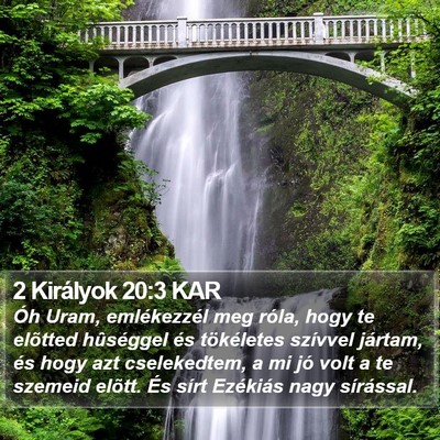 2 Királyok 20:3 KAR Bible Verse Image