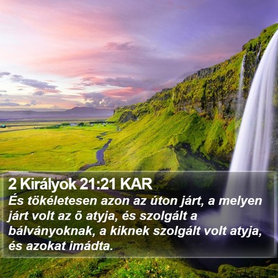 2 Királyok 21:21 KAR Bible Verse Image