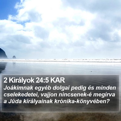 2 Királyok 24:5 KAR Bible Verse Image