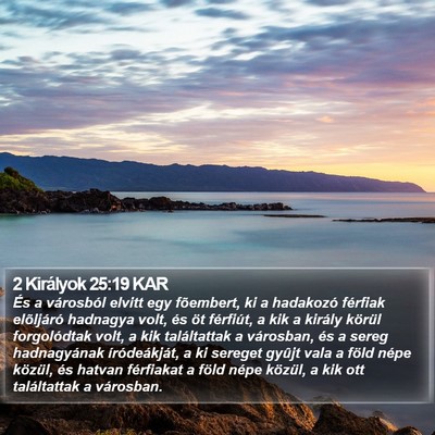 2 Királyok 25:19 KAR Bible Verse Image