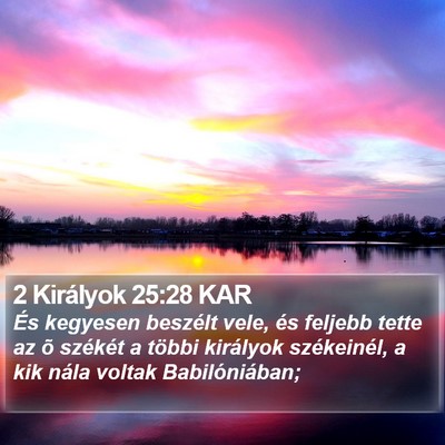 2 Királyok 25:28 KAR Bible Verse Image