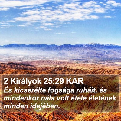 2 Királyok 25:29 KAR Bible Verse Image