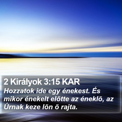 2 Királyok 3:15 KAR Bible Verse Image
