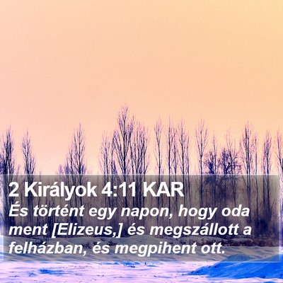 2 Királyok 4:11 KAR Bible Verse Image