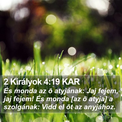 2 Királyok 4:19 KAR Bible Verse Image