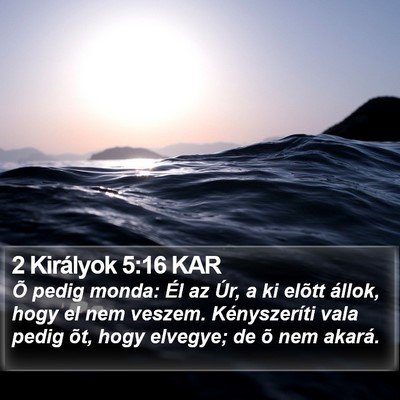 2 Királyok 5:16 KAR Bible Verse Image