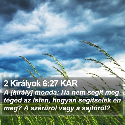 2 Királyok 6:27 KAR Bible Verse Image
