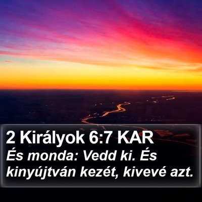 2 Királyok 6:7 KAR Bible Verse Image