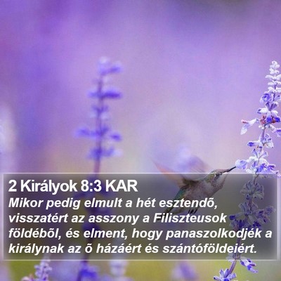 2 Királyok 8:3 KAR Bible Verse Image