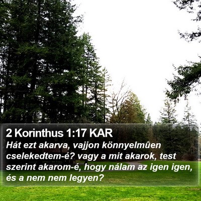 2 Korinthus 1:17 KAR Bible Verse Image