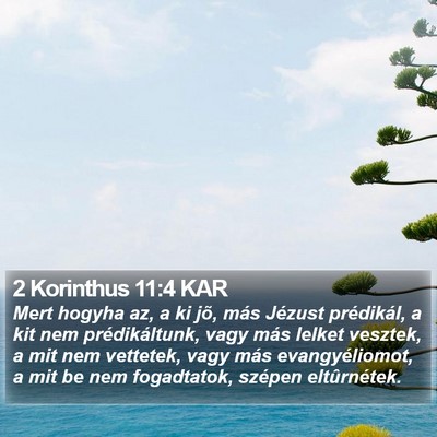 2 Korinthus 11:4 KAR Bible Verse Image