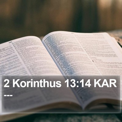 2 Korinthus 13:14 KAR Bible Verse Image