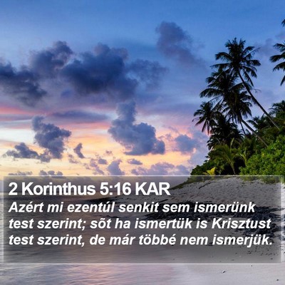 2 Korinthus 5:16 KAR Bible Verse Image
