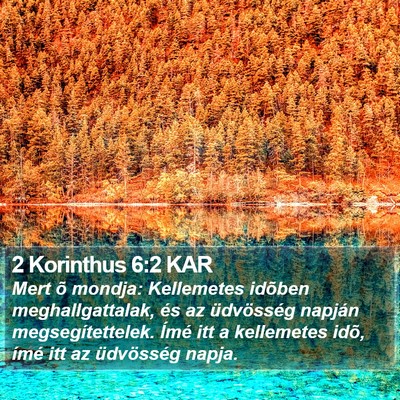 2 Korinthus 6:2 KAR Bible Verse Image