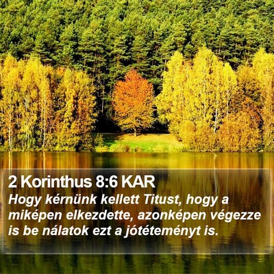 2 Korinthus 8:6 KAR Bible Verse Image