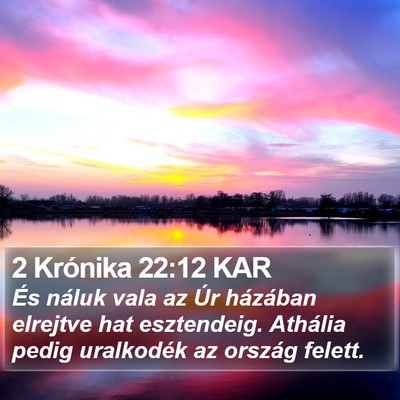 2 Krónika 22:12 KAR Bible Verse Image