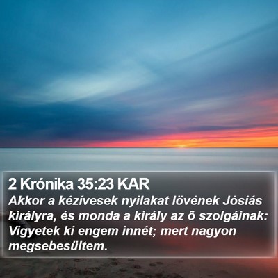 2 Krónika 35:23 KAR Bible Verse Image