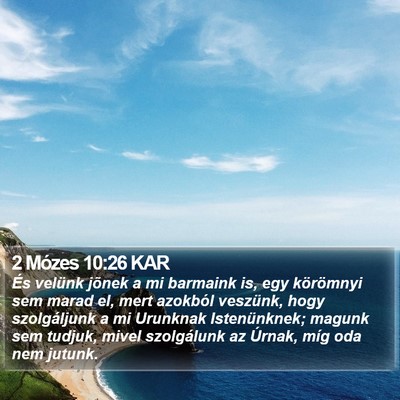 2 Mózes 10:26 KAR Bible Verse Image