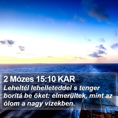 2 Mózes 15:10 KAR Bible Verse Image