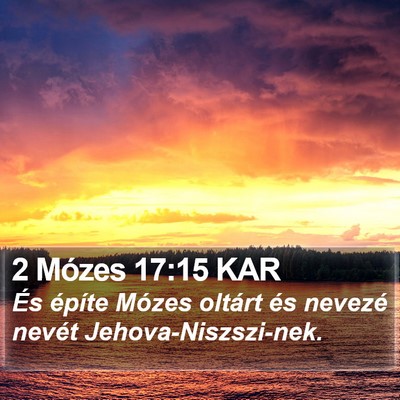 2 Mózes 17:15 KAR Bible Verse Image