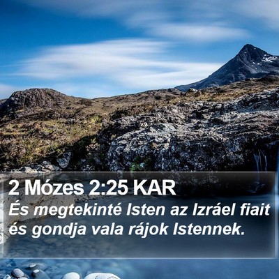 2 Mózes 2:25 KAR Bible Verse Image