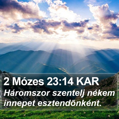2 Mózes 23:14 KAR Bible Verse Image