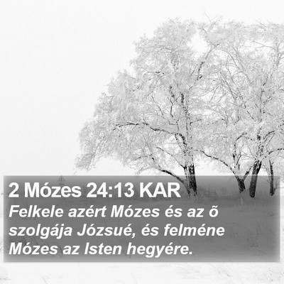 2 Mózes 24:13 KAR Bible Verse Image