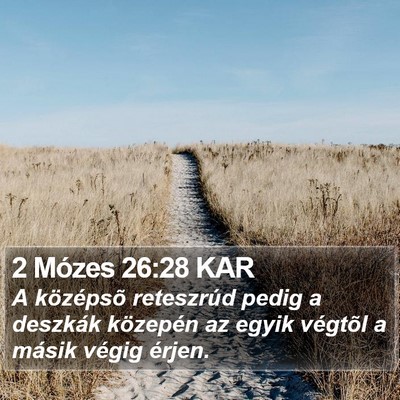 2 Mózes 26:28 KAR Bible Verse Image
