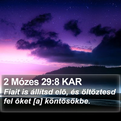 2 Mózes 29:8 KAR Bible Verse Image
